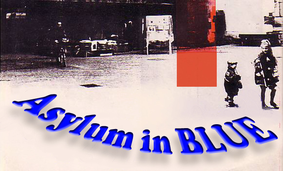 Asylum in BLUE